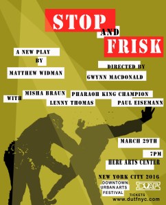 Stop and Frisk - DUAF - ANNOUNCEMENT